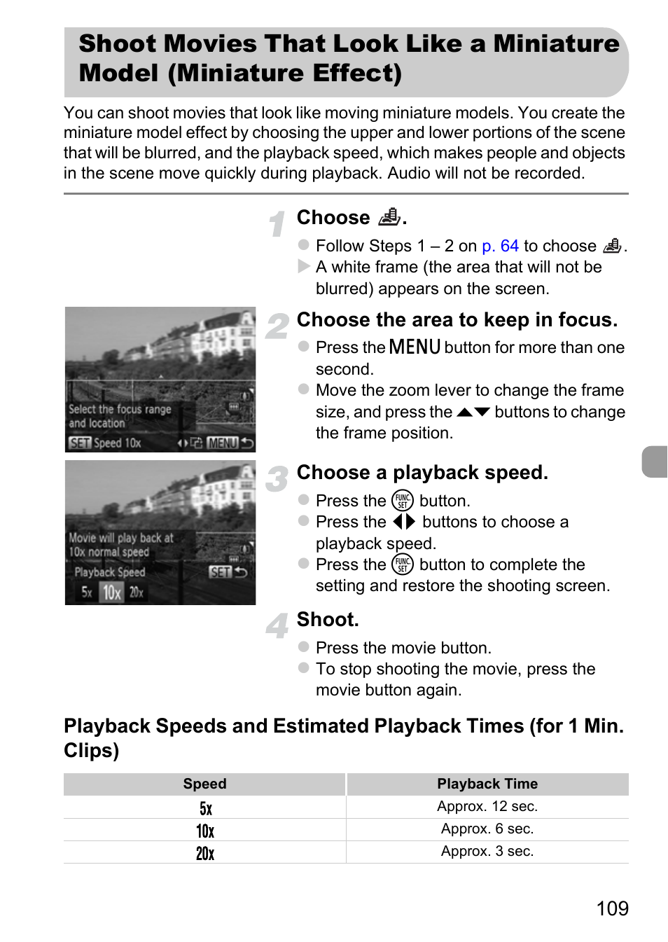 Shoot movies that look like a, Miniature model (miniature effect), P. 109) | P. 109 | Canon IXUS 115 HS User Manual | Page 109 / 209