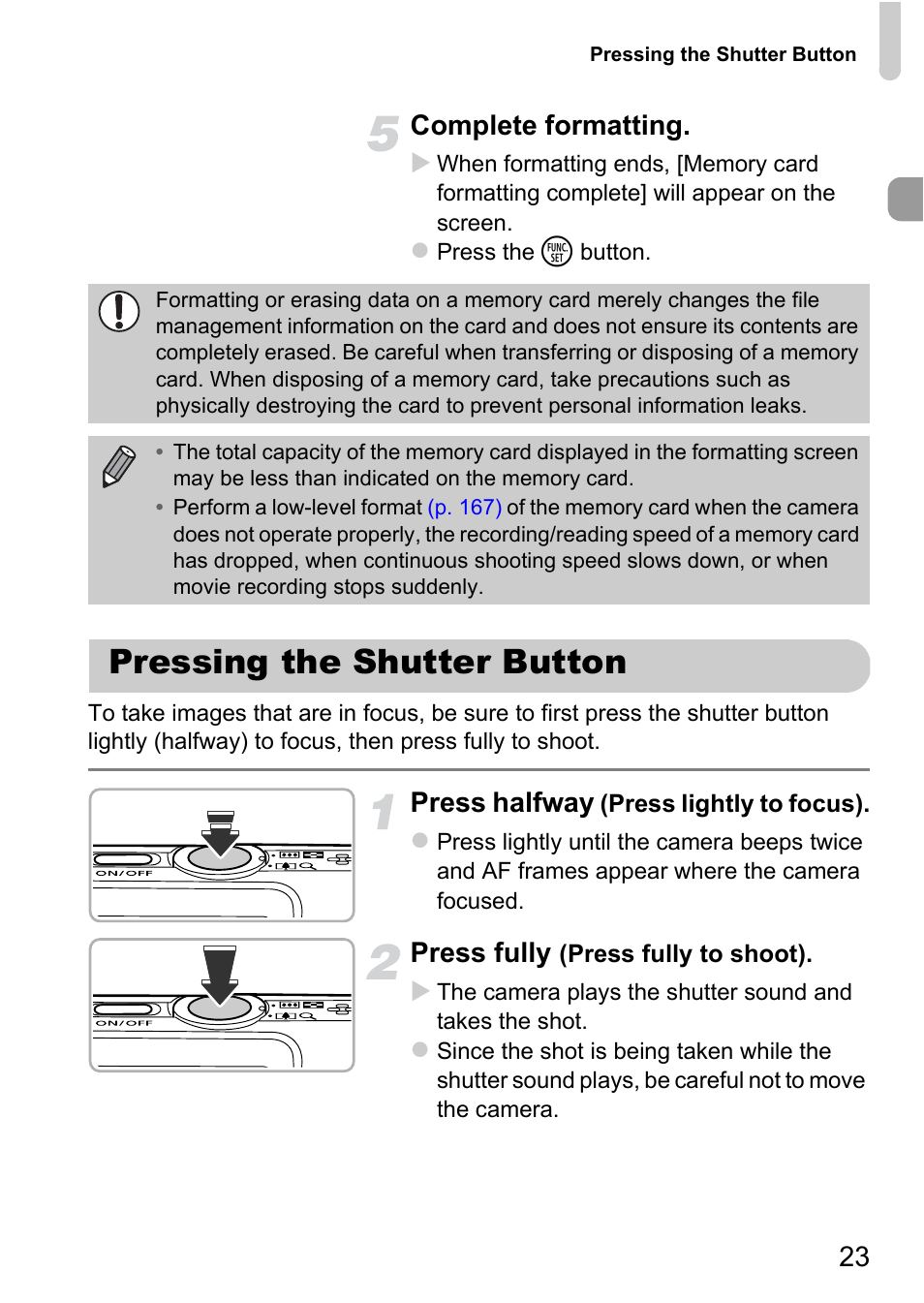 Pressing the shutter button, 23 complete formatting, Press halfway | Press fully | Canon IXUS 115 HS User Manual | Page 23 / 209