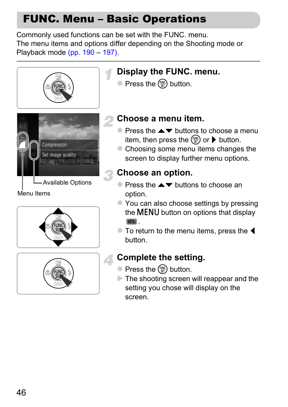 Func. menu – basic operations, P. 46), Display the func. menu | Choose a menu item, Choose an option, Complete the setting | Canon IXUS 115 HS User Manual | Page 46 / 209