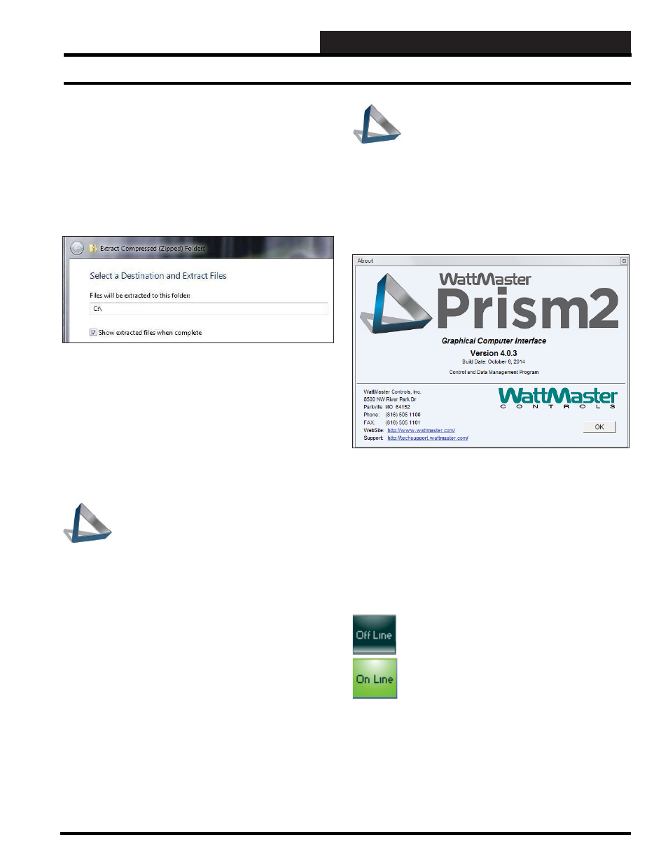 Step 1: prism 2 installation, Installing prism 2, Step 1: install prism 2 software | Communications, Prism 2 technical guide 5 | Auto-Zone Control Systems Prism 2 Graphical Interface Technical Guide (Version 01J) User Manual | Page 5 / 52