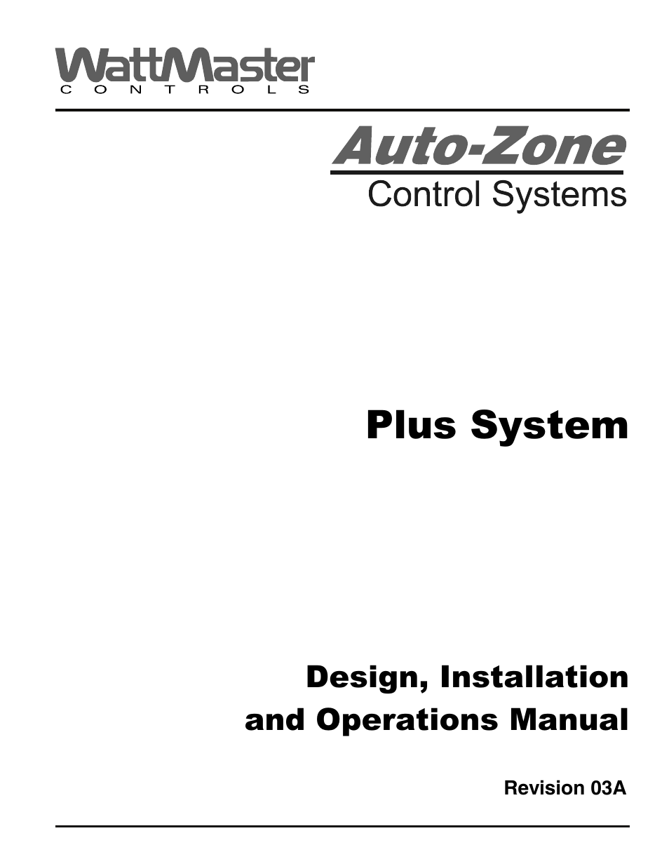 Auto-Zone Control Systems Auto-Zone Plus Systems Installation & Operation (Version 03A) User Manual | 210 pages