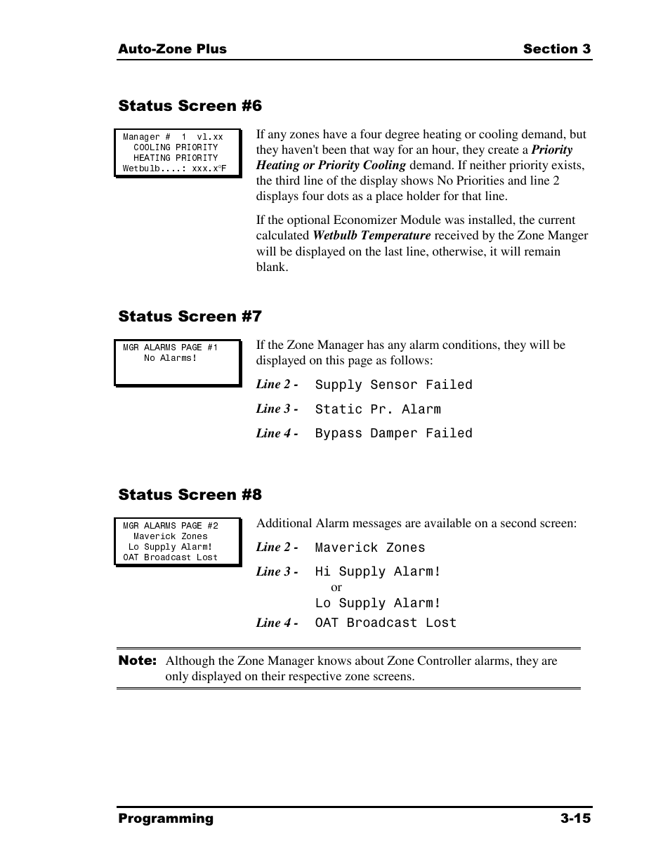 Status screen #6, Status screen #7, Status screen #8 | Auto-Zone Control Systems Auto-Zone Plus Systems Installation & Operation (Version 03A) User Manual | Page 101 / 210