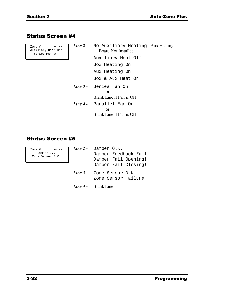 Status screen #4, Status screen #5 | Auto-Zone Control Systems Auto-Zone Plus Systems Installation & Operation (Version 03A) User Manual | Page 118 / 210