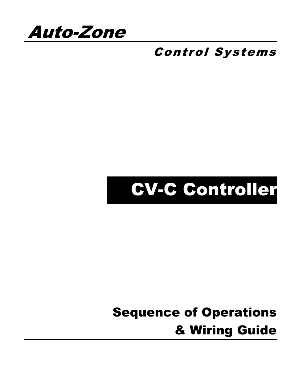 Auto-Zone Control Systems Auto-Zone CV-C Controller Installation Guide (Version 01A) User Manual | 42 pages