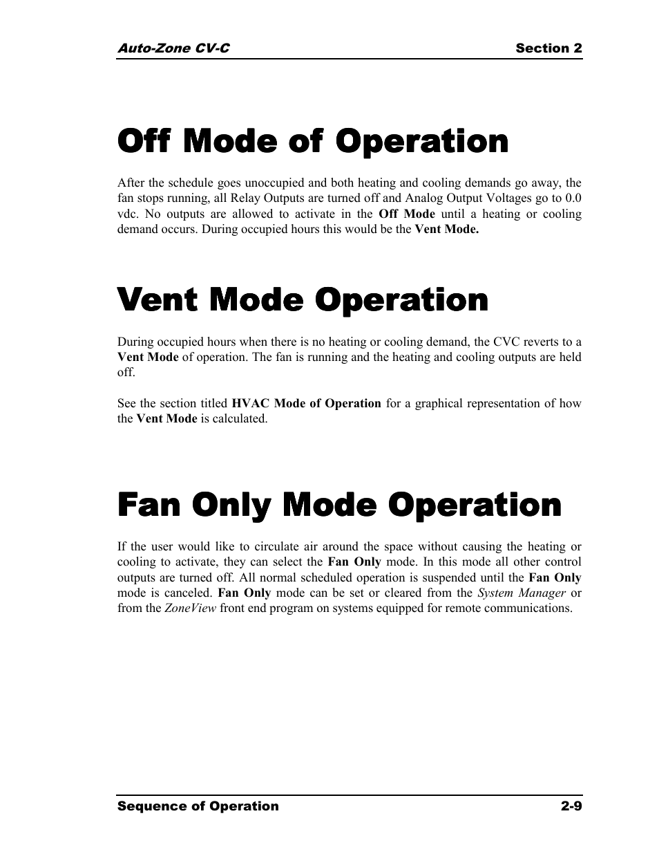 Off mode of operation, Vent mode operation, Fan only mode operation | Auto-Zone Control Systems Auto-Zone CV-C Controller Installation Guide (Version 01A) User Manual | Page 19 / 42