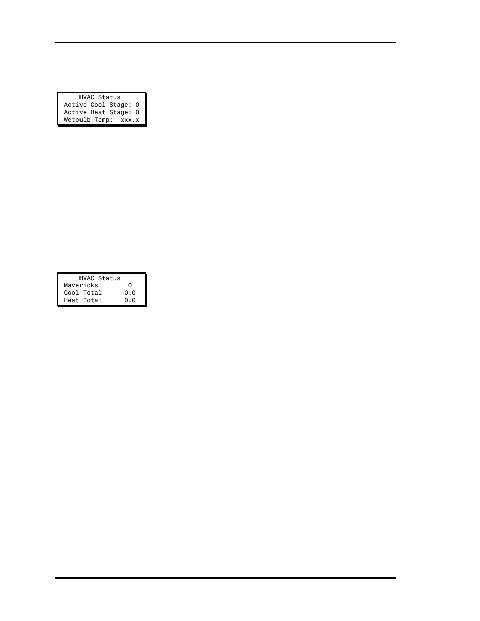 Status screen #3, Status screen #4 | Auto-Zone Control Systems Auto-Zone Basic Systems Installation & Operation (Version 02C) User Manual | Page 74 / 150