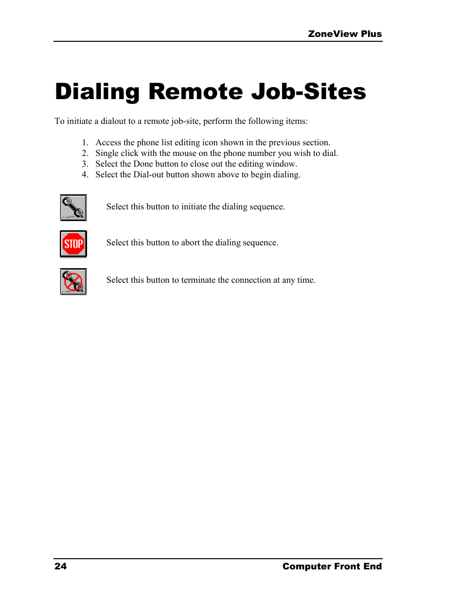 Dialing remote job-sites | Auto-Zone Control Systems ZoneView Plus Software Manual (Version 01C) User Manual | Page 30 / 62