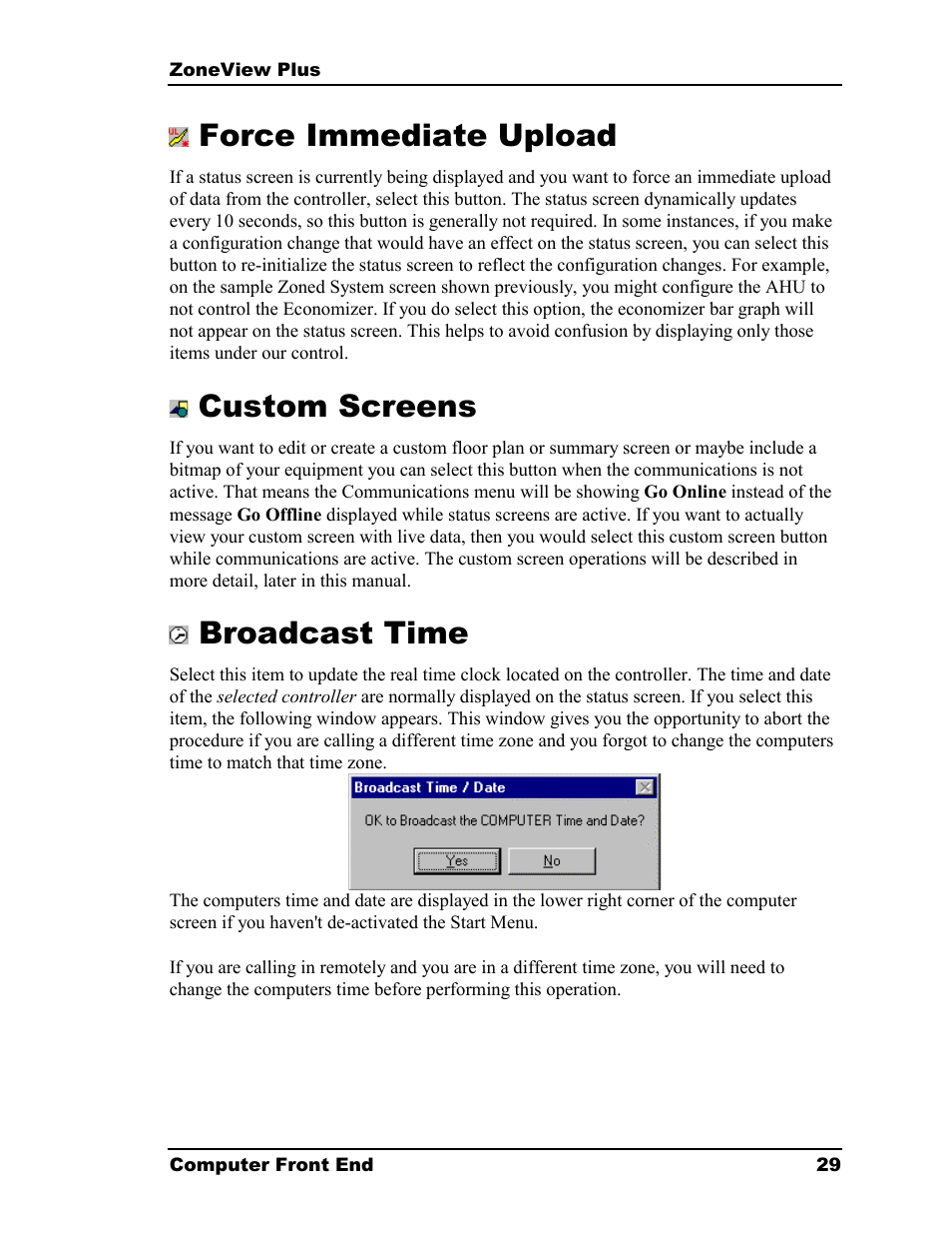 Force immediate upload, Custom screens, Broadcast time | Auto-Zone Control Systems ZoneView Plus Software Manual (Version 01C) User Manual | Page 35 / 62