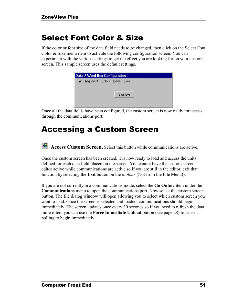 Select font color & size, Accessing a custom screen | Auto-Zone Control Systems ZoneView Plus Software Manual (Version 01C) User Manual | Page 57 / 62