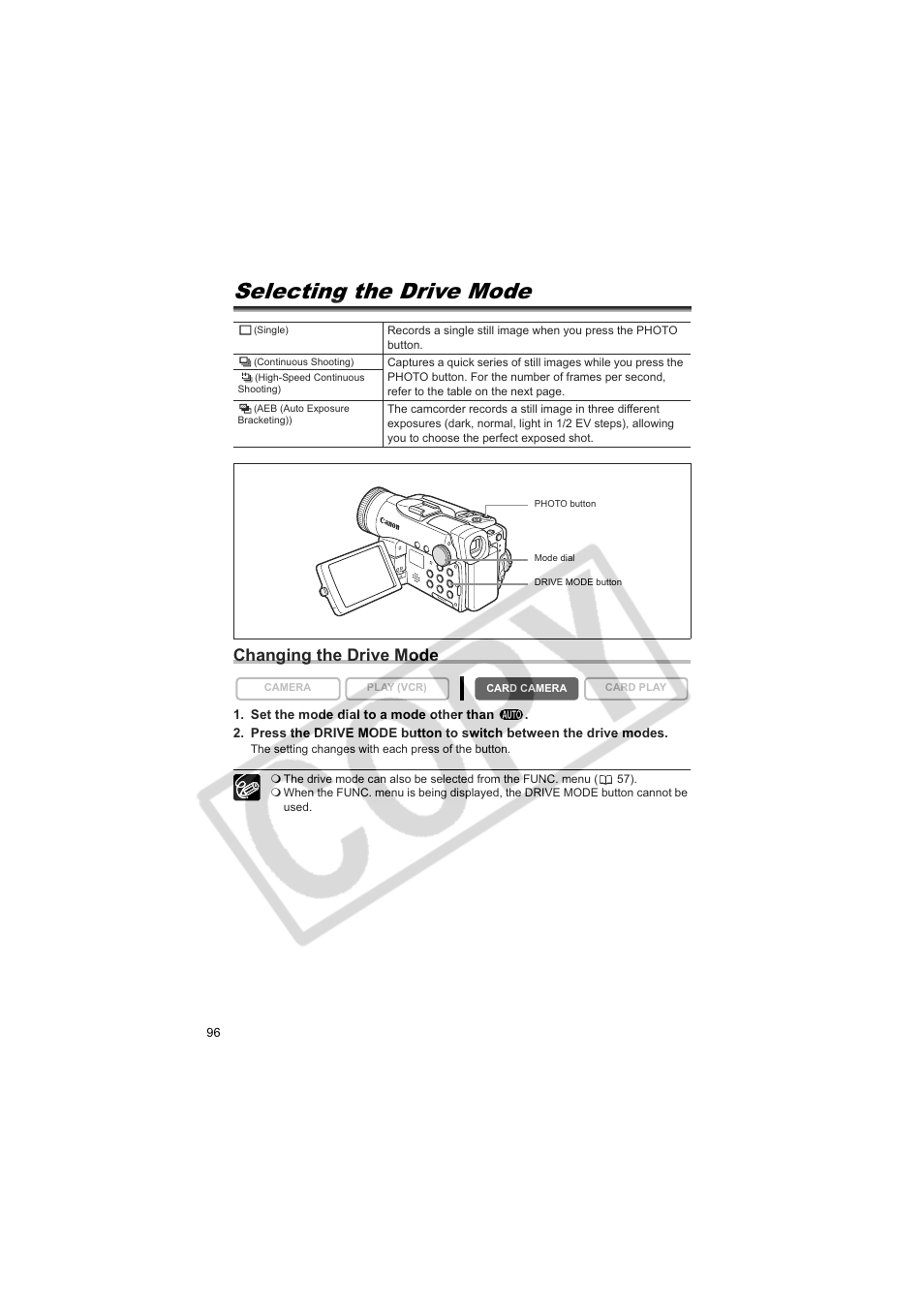 Selecting the drive mode, Changing the drive mode | Canon 50 User Manual | Page 96 / 162