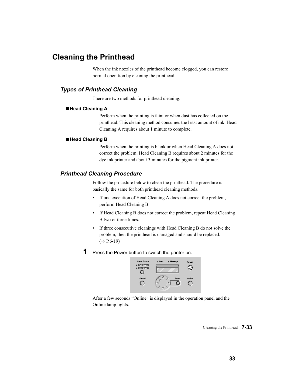 Cleaning the printhead, Types of printhead cleaning, Printhead cleaning procedure | Cleaning the printhead -33, P.7-33), P.7-33 | Canon W8200 User Manual | Page 165 / 196