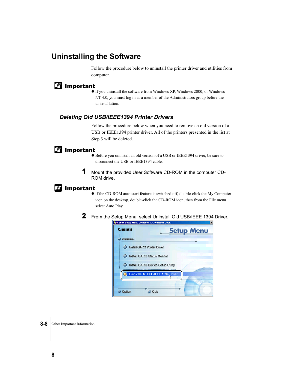 Uninstalling the software, Deleting old usb/ieee1394 printer drivers, Uninstalling the software -8 | Deleting old usb/ieee1394 printer drivers -8 | Canon W8200 User Manual | Page 184 / 196