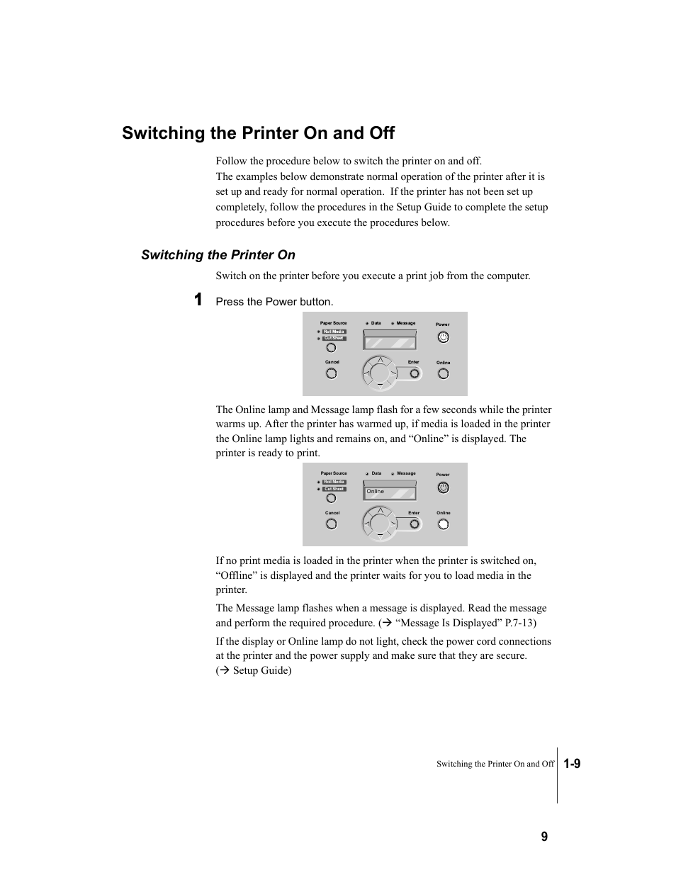 Switching the printer on and off, Switching the printer on, Switching the printer on and off -9 | Switching the printer on -9 | Canon W8200 User Manual | Page 25 / 196