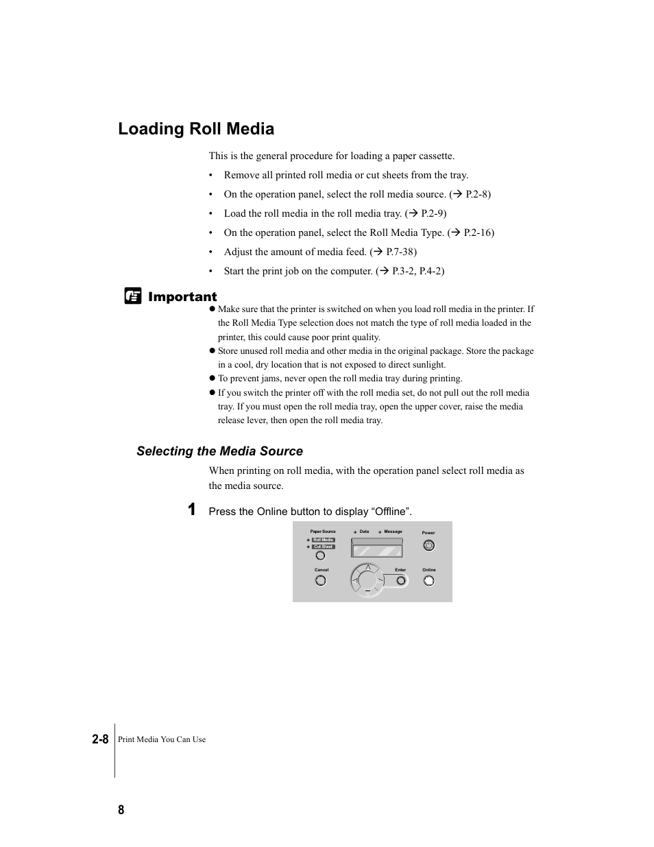 Loading roll media, Selecting the media source, Loading roll media -8 | Selecting the media source -8, 8 important | Canon W8200 User Manual | Page 36 / 196