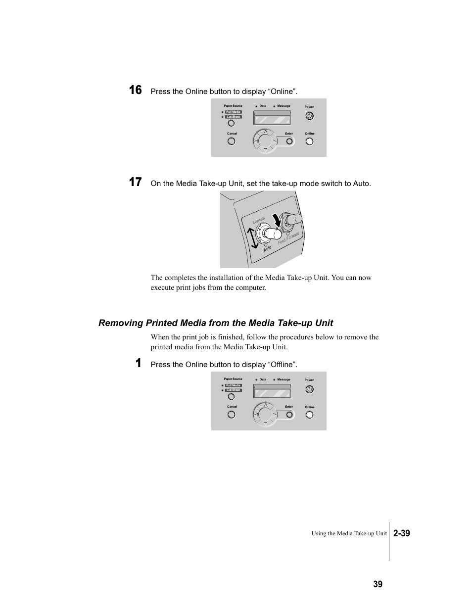 Removing printed media from the media take-up unit, P.2-39), Press the online button to display “online | Press the online button to display “offline | Canon W8200 User Manual | Page 67 / 196