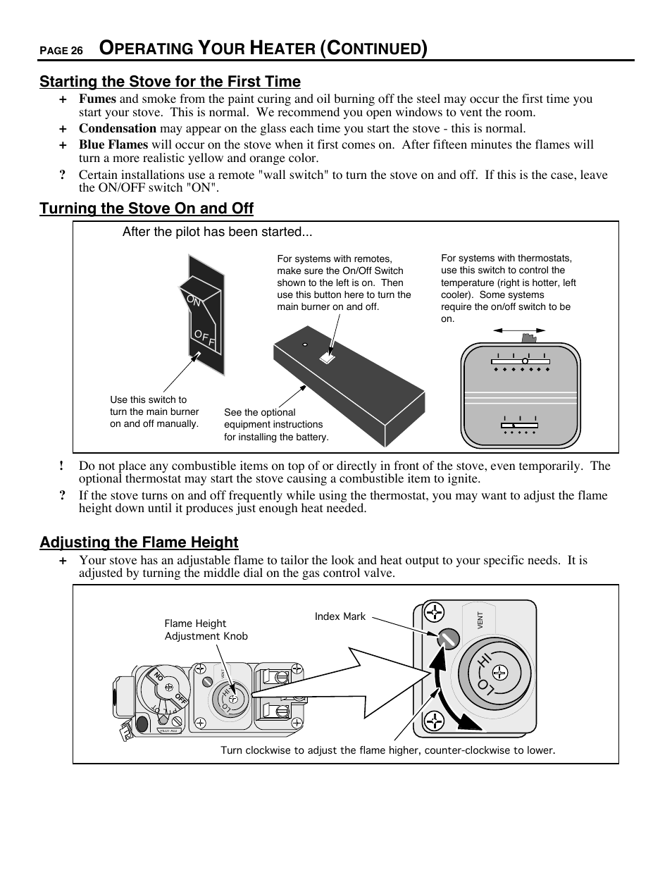 Perating, Eater, Ontinued | Starting the stove for the first time, Turning the stove on and off, Adjusting the flame height | Avalon Firestyles D-V-1995 User Manual | Page 26 / 38