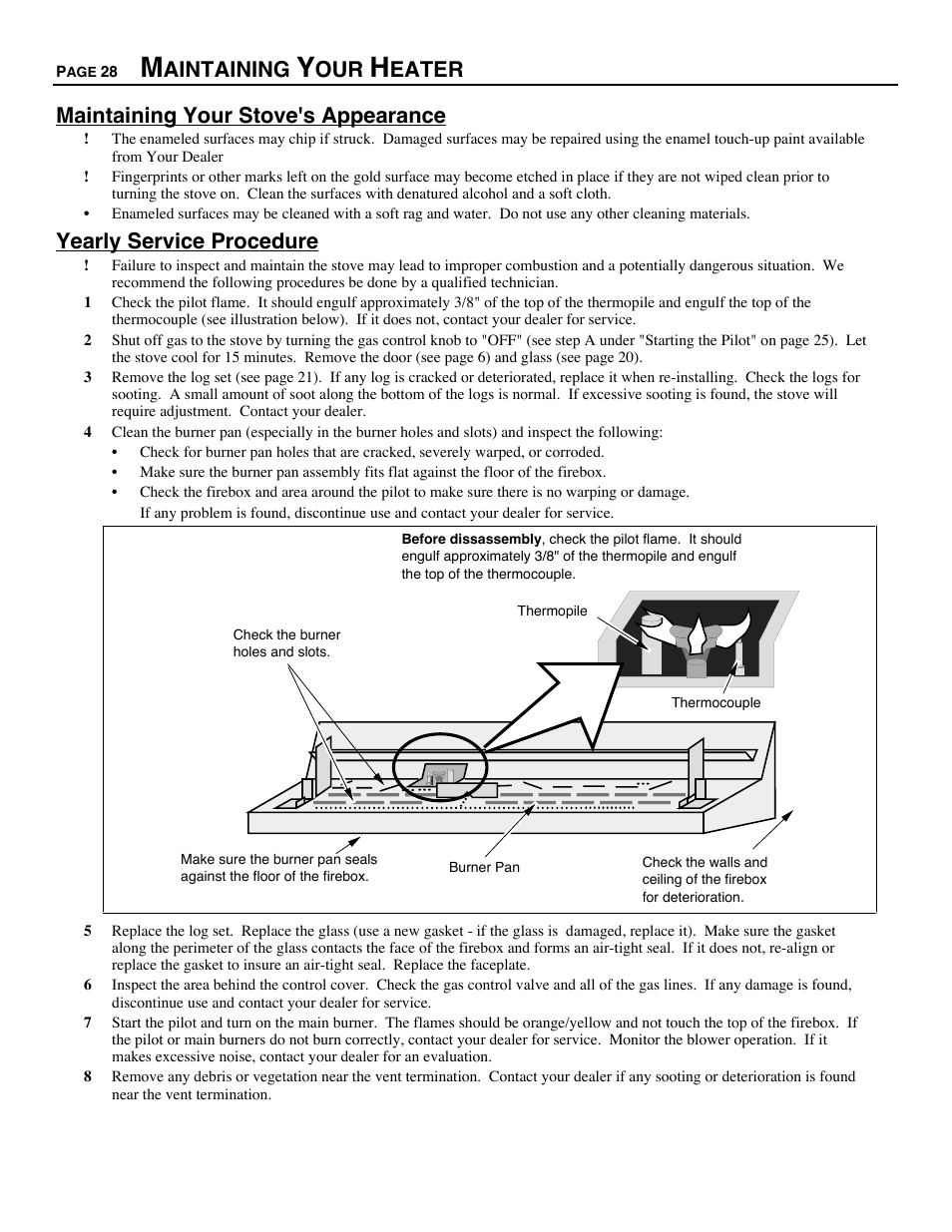 Aintaining, Eater maintaining your stove's appearance, Yearly service procedure | Avalon Firestyles D-V-1995 User Manual | Page 28 / 38