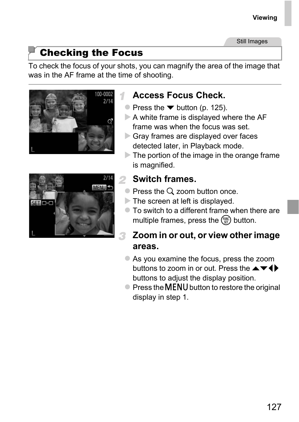 Checking the focus” (p. 127), Checking the focus, Access focus check | Switch frames, Zoom in or out, or view other image areas | Canon D20 User Manual | Page 127 / 218