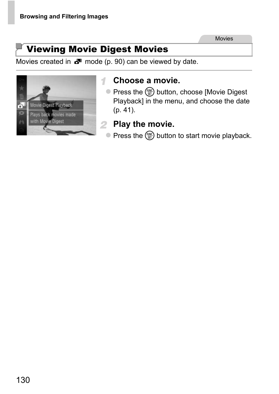 Wed by date (p. 130), Viewing movie digest movies, Choose a movie | Play the movie | Canon D20 User Manual | Page 130 / 218