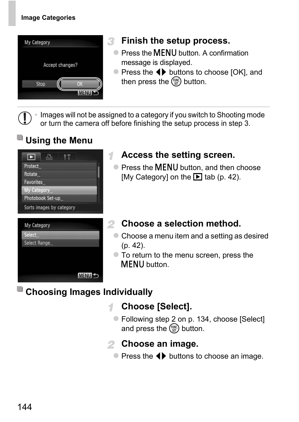 144 finish the setup process, Access the setting screen, Choose a selection method | Choose [select, Choose an image, Using the menu choosing images individually | Canon D20 User Manual | Page 144 / 218