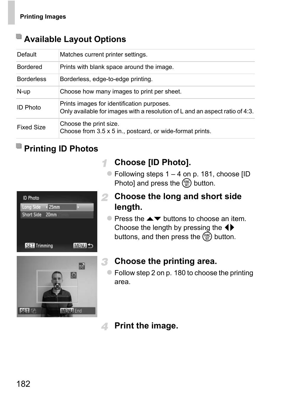 182 choose [id photo, Choose the long and short side length, Choose the printing area | Print the image. available layout options, Printing id photos | Canon D20 User Manual | Page 182 / 218