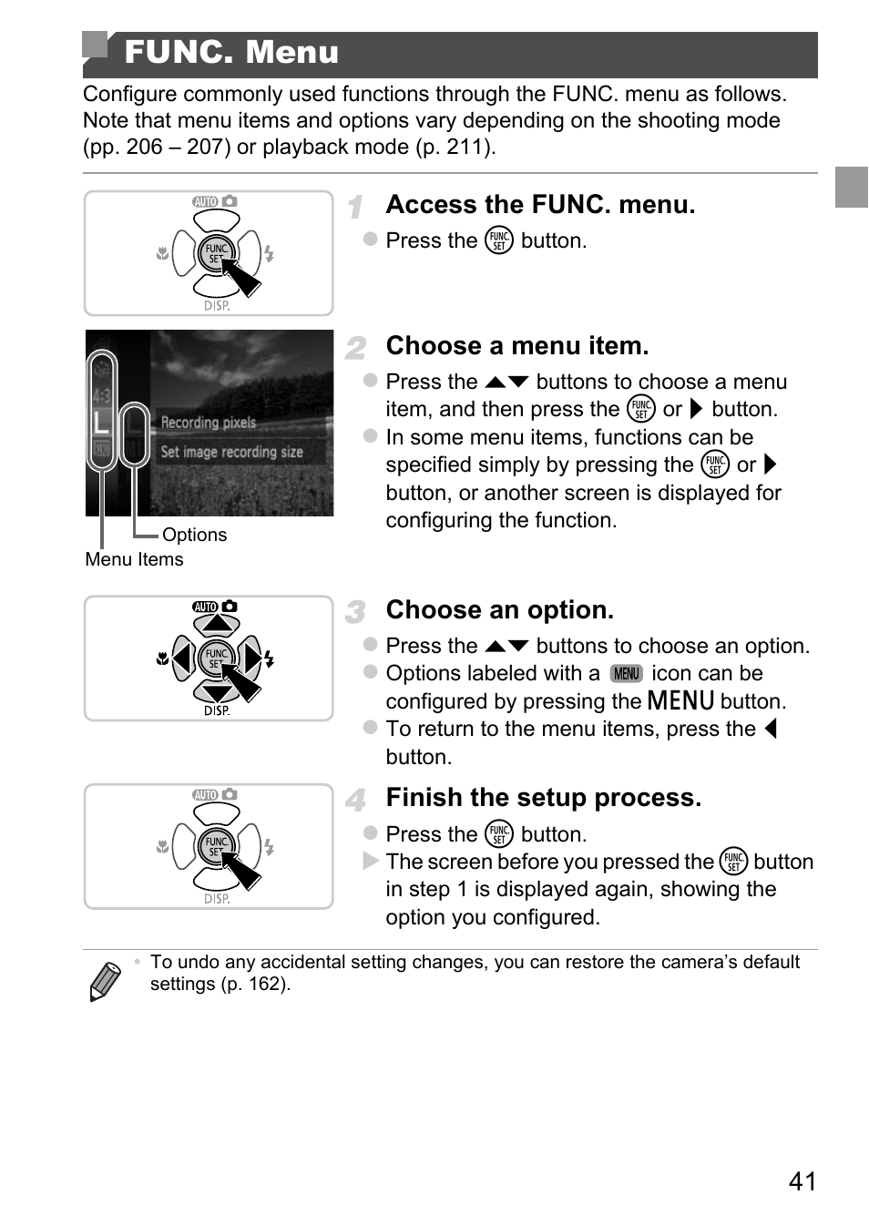Func. menu, Access the func. menu, Choose a menu item | Choose an option, Finish the setup process | Canon D20 User Manual | Page 41 / 218