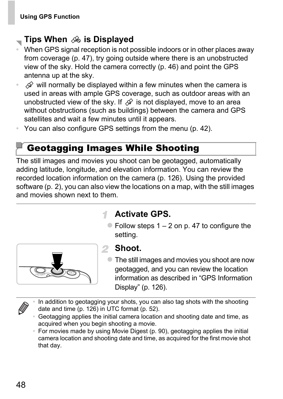 Geotagging images while shooting, Activate gps, Shoot | Tips when is displayed | Canon D20 User Manual | Page 48 / 218