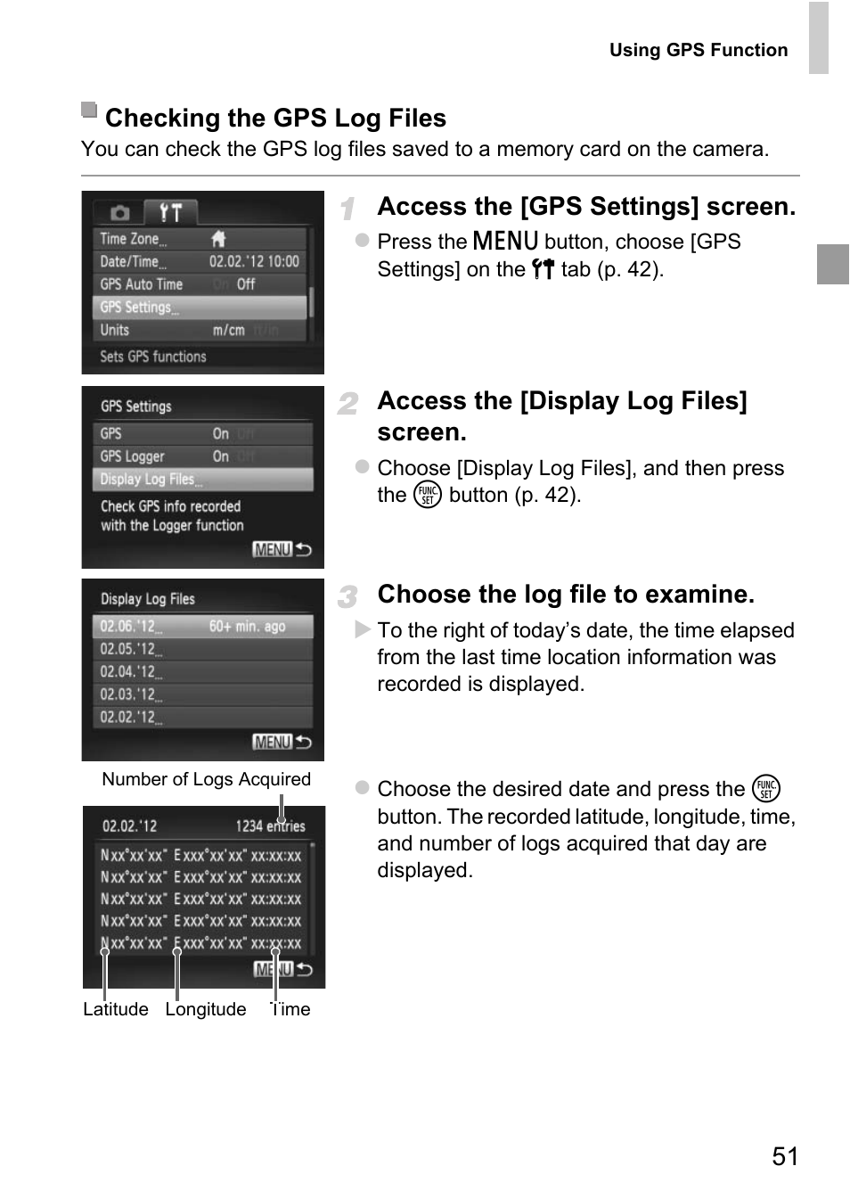 A (p. 51), Access the [gps settings] screen, Access the [display log files] screen | Choose the log file to examine, Checking the gps log files | Canon D20 User Manual | Page 51 / 218