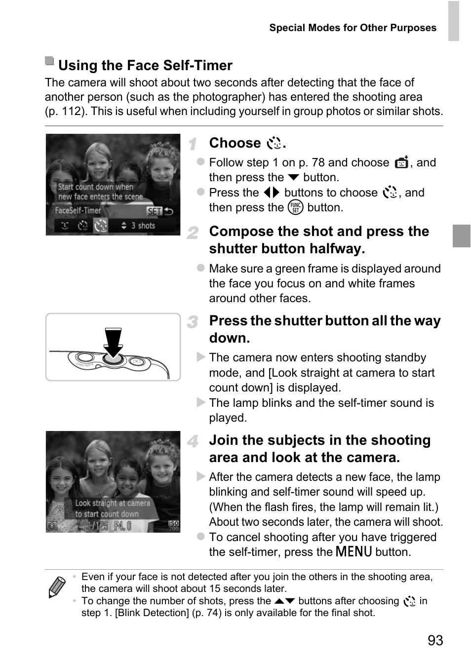Choose, Press the shutter button all the way down, Using the face self-timer | Canon D20 User Manual | Page 93 / 218