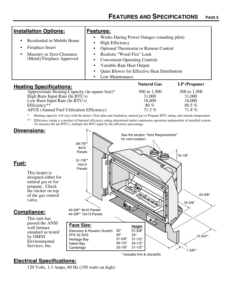 Installation options, Features and specifications, Features | Heating specifications, Dimensions, Fuel, Compliance, Electrical specifications, Eatures and, Pecifications | Avalon Firestyles DVS Insert-1996 to 2000 User Manual | Page 5 / 36