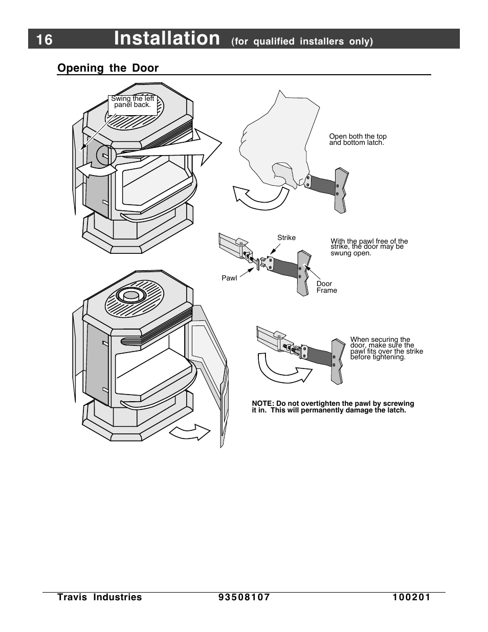 Opening the door, Installation | Avalon Firestyles Salish-1999 to 2000 User Manual | Page 16 / 36