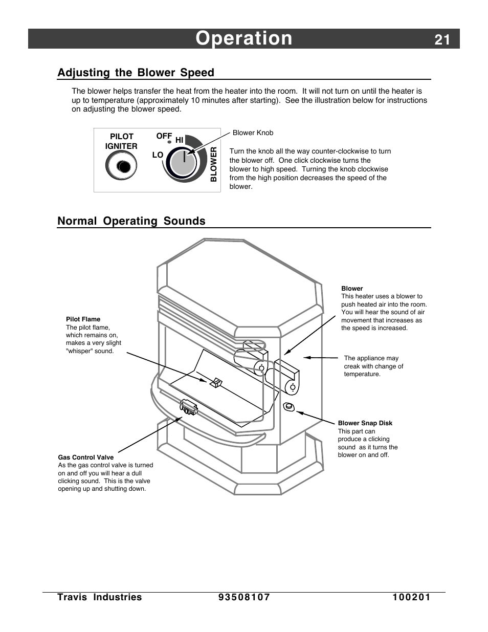 Blower speed, Operating sounds, Operation | Adjusting the blower speed, Normal operating sounds | Avalon Firestyles Salish-1999 to 2000 User Manual | Page 21 / 36