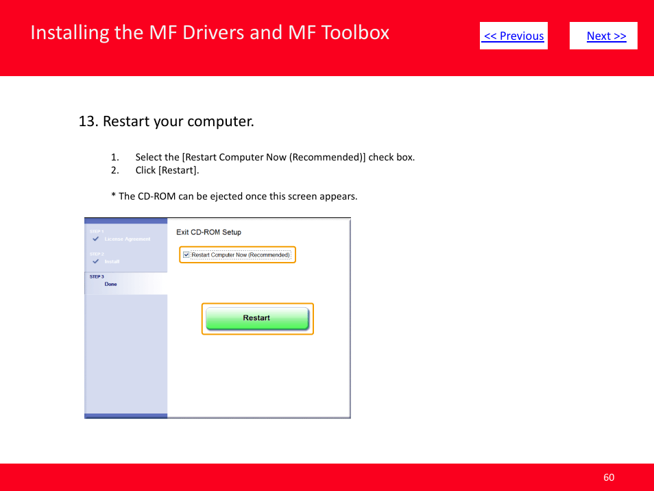 Slide number 60, Installing the mf drivers and mf toolbox, Restart your computer | Canon ImageCLASS MF4570dw User Manual | Page 60 / 61