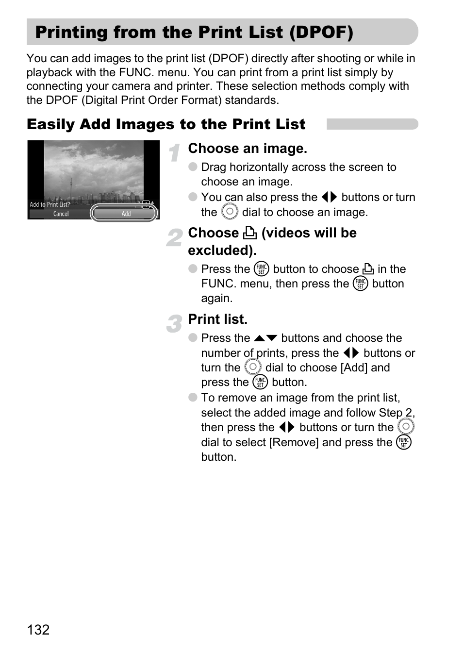 Printing from the print list (dpof), Printing from the print list, Dpof) | P. 132), Easily add images to the print list, Choose an image, Choose c (videos will be excluded), Print list | Canon 200 IS User Manual | Page 132 / 169