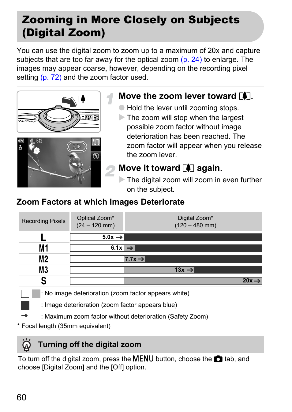 Zooming in more closely on subjects (digital zoom), Zooming in more closely on subjects, Digital zoom) | Pp. 60, Move the zoom lever toward i, Move it toward i again | Canon 200 IS User Manual | Page 60 / 169