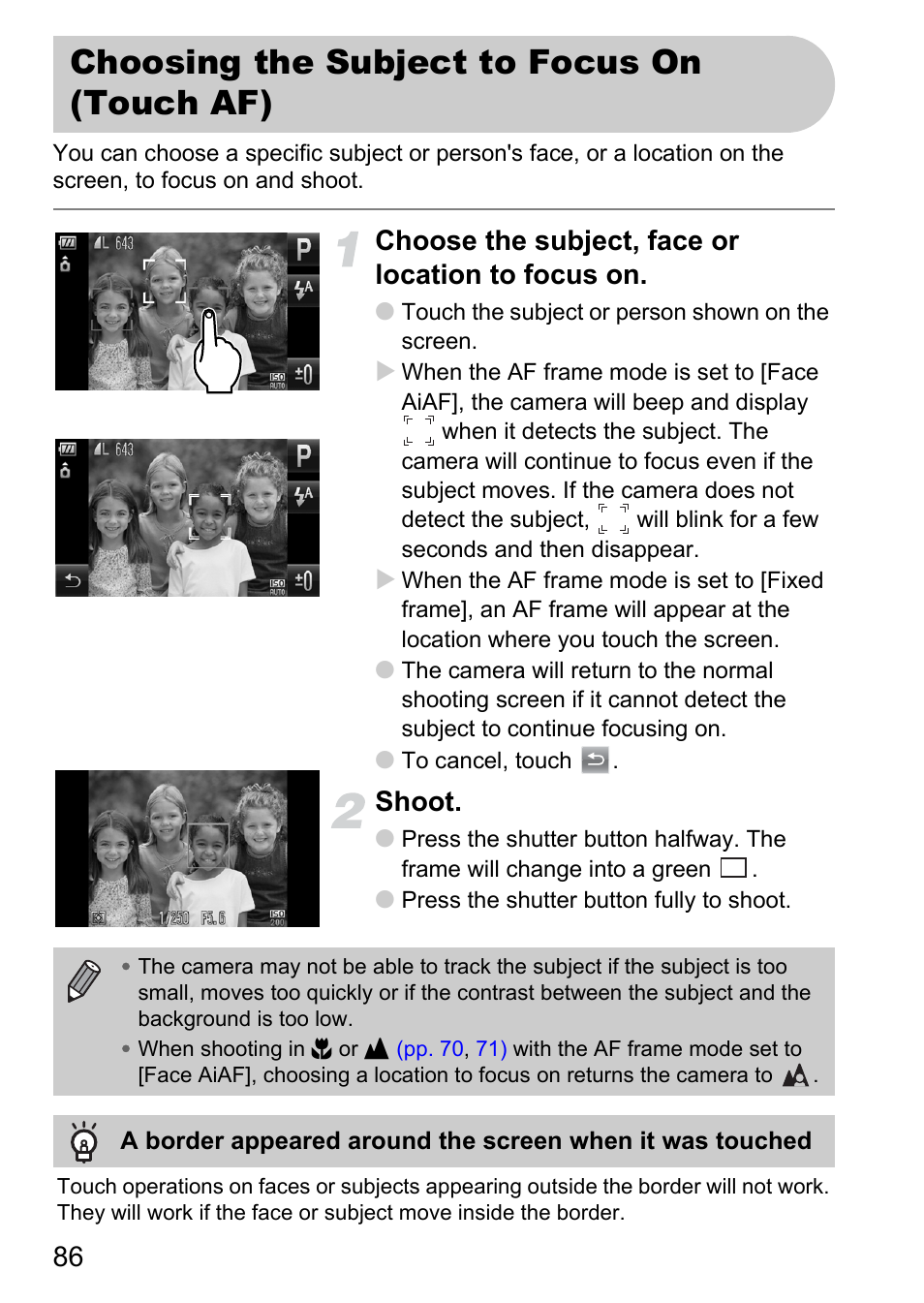 Choosing the subject to focus on (touch af), Choosing the subject to focus on, Touch af) | P. 86), Choose the subject, face or location to focus on, Shoot | Canon 200 IS User Manual | Page 86 / 169