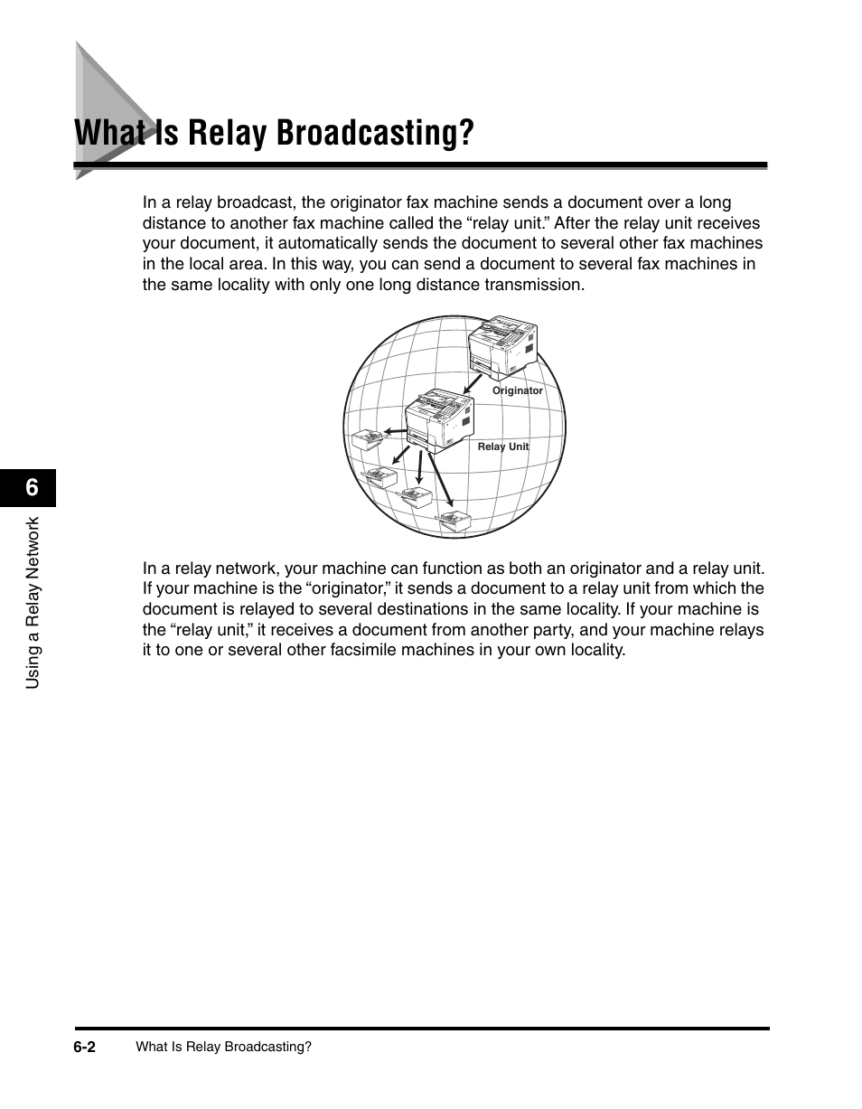 What is relay broadcasting, What is relay broadcasting? -2 | Canon 700 Series User Manual | Page 155 / 365