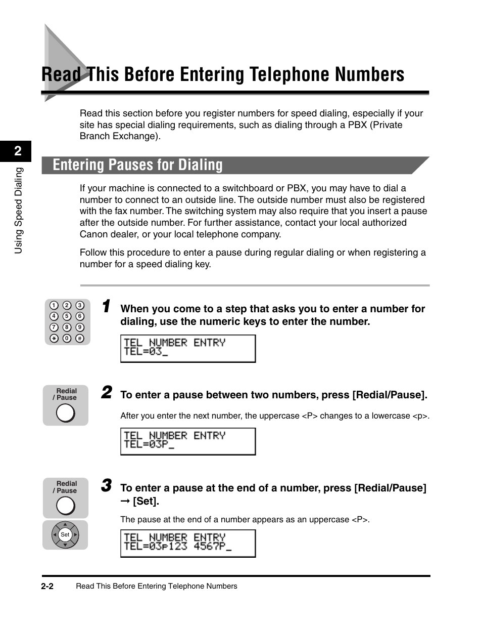 Read this before entering telephone numbers, Entering pauses for dialing, Read this before entering telephone numbers -2 | Entering pauses for dialing -2 | Canon 700 Series User Manual | Page 59 / 365