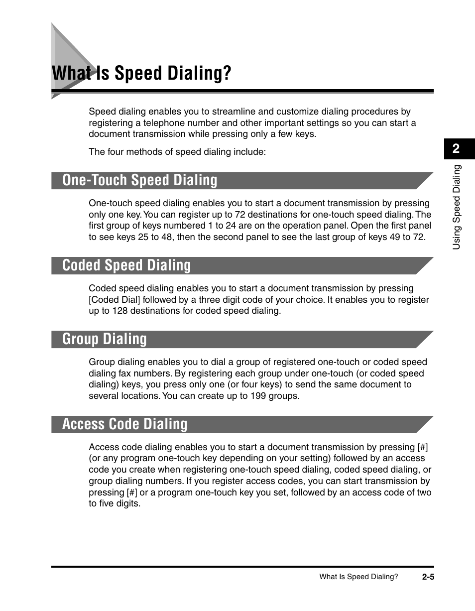 What is speed dialing, One-touch speed dialing, Coded speed dialing | Group dialing, Access code dialing, What is speed dialing? -5 | Canon 700 Series User Manual | Page 62 / 365