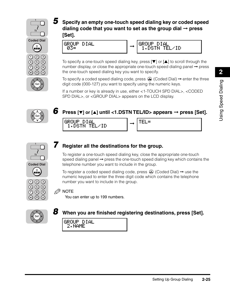 Press, Until <1.dstn tel/id> appears ➞ press [set, Register all the destinations for the group | Canon 700 Series User Manual | Page 82 / 365