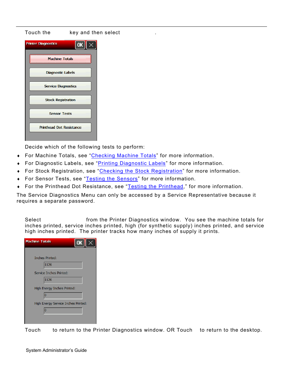 Accessing printer diagnostics, Checking machine totals, Accessing printer diagnostics -2 | Checking machine totals -2 | Avery Dennison Pathfinder 6057 System Administrator Guide User Manual | Page 36 / 60