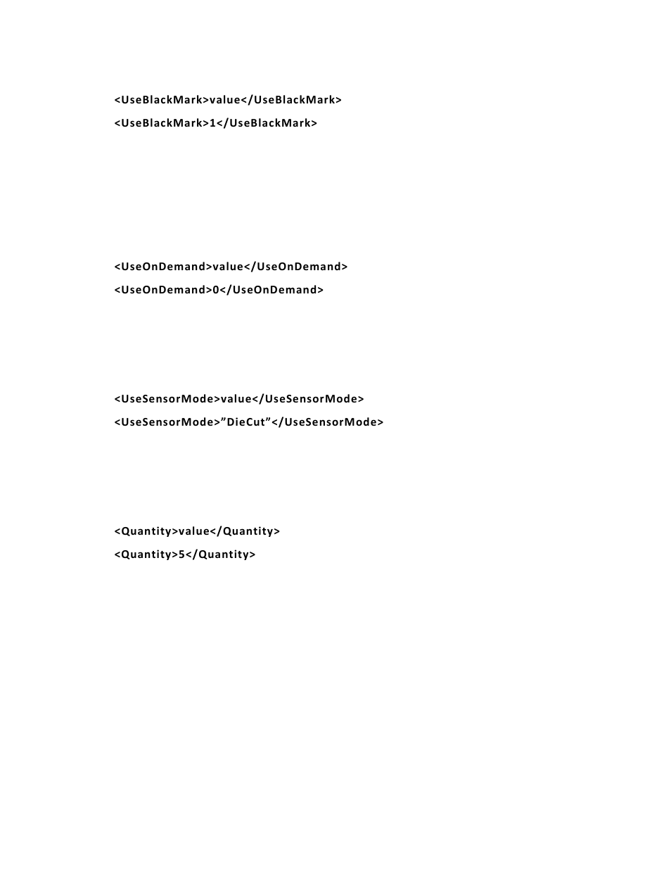 Defining the useblackmark tag (optional), Defining the useondemand tag (optional for 6057), Defining the sensormode tag (optional) | Defining the quantity tag (optional) | Avery Dennison Pathfinder 6057 LNT Programmer Manual using XML User Manual | Page 17 / 80