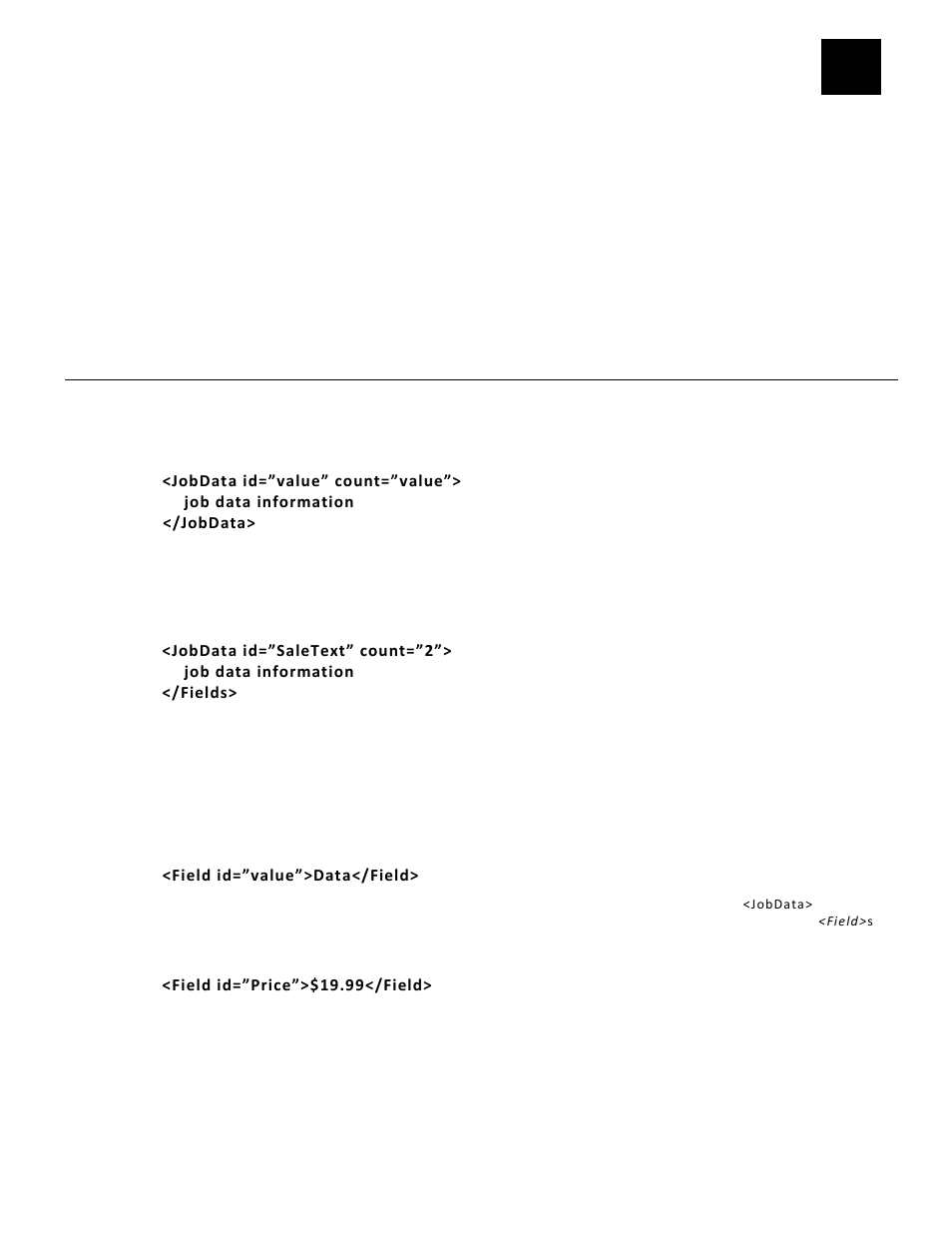Creating job data, Defining the jobdata container (required), Defining the field container (optional) | Creating job data -1, Defining the jobdata container (required) -1, Defining the field container (optional) -1 | Avery Dennison Pathfinder 6057 LNT Programmer Manual using XML User Manual | Page 55 / 80