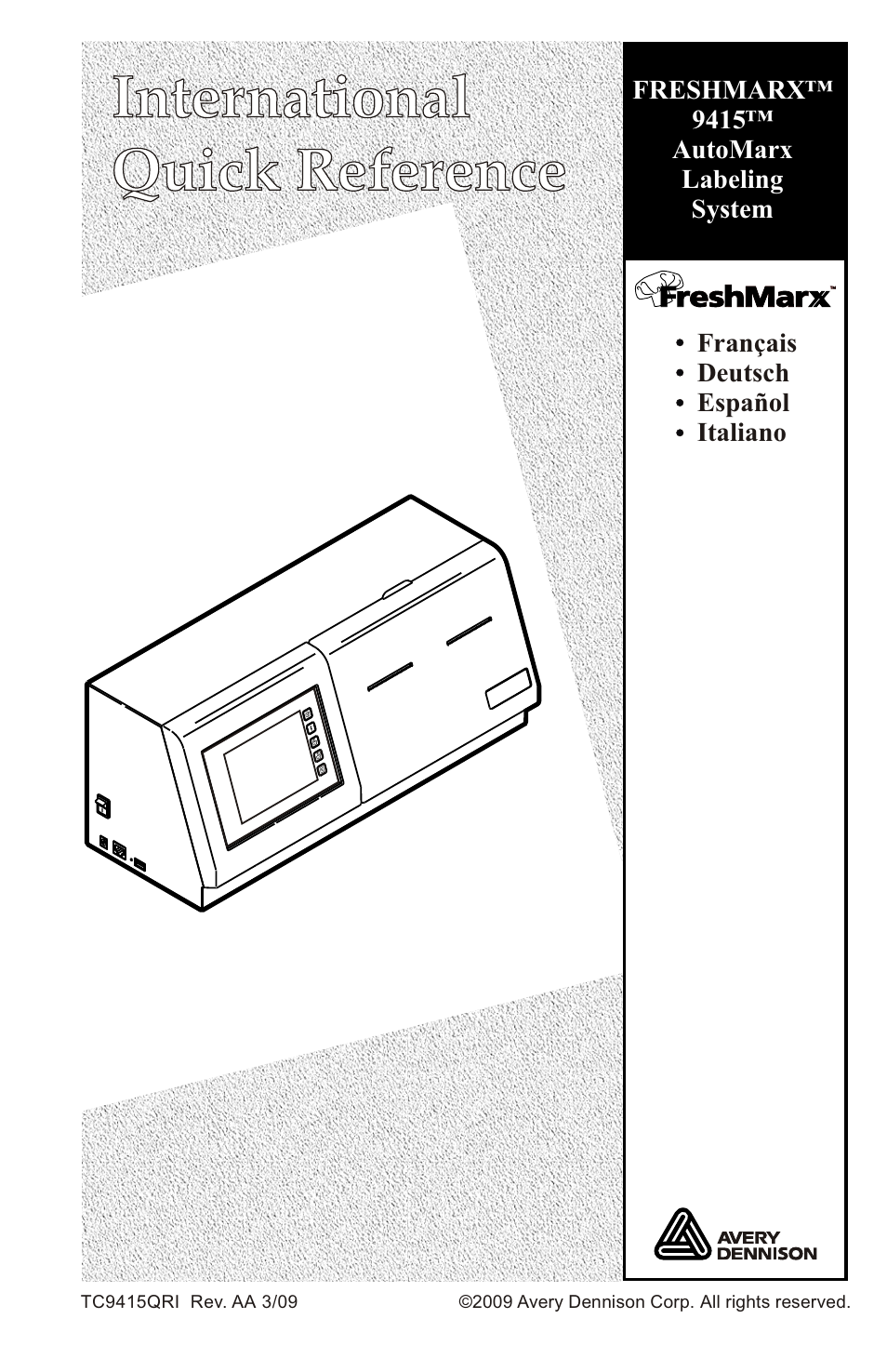 Avery Dennison FreshMarx 9415 Quick Reference User Manual | 48 pages
