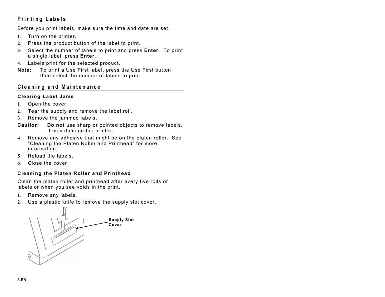 Printing labels, Cleaning and maintenance, Clearing label jams | Cleaning the platen roller and printhead | Avery Dennison FreshMarx 9417 Quick Reference User Manual | Page 8 / 10