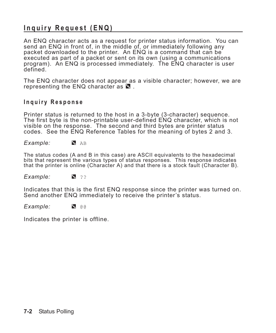 Inquiry request (enq) 7-2, Inquiry response 7-2, Printer status 7-2 | Requesting status 7-2, Response 7-2, Explanation of 7-2, Explanation of response 7-2, Requesting 7-2, Syntax 7-2, Inquiry request (enq) -2 | Avery Dennison Sierra Sport2 9460 Programmer Manual User Manual | Page 120 / 230