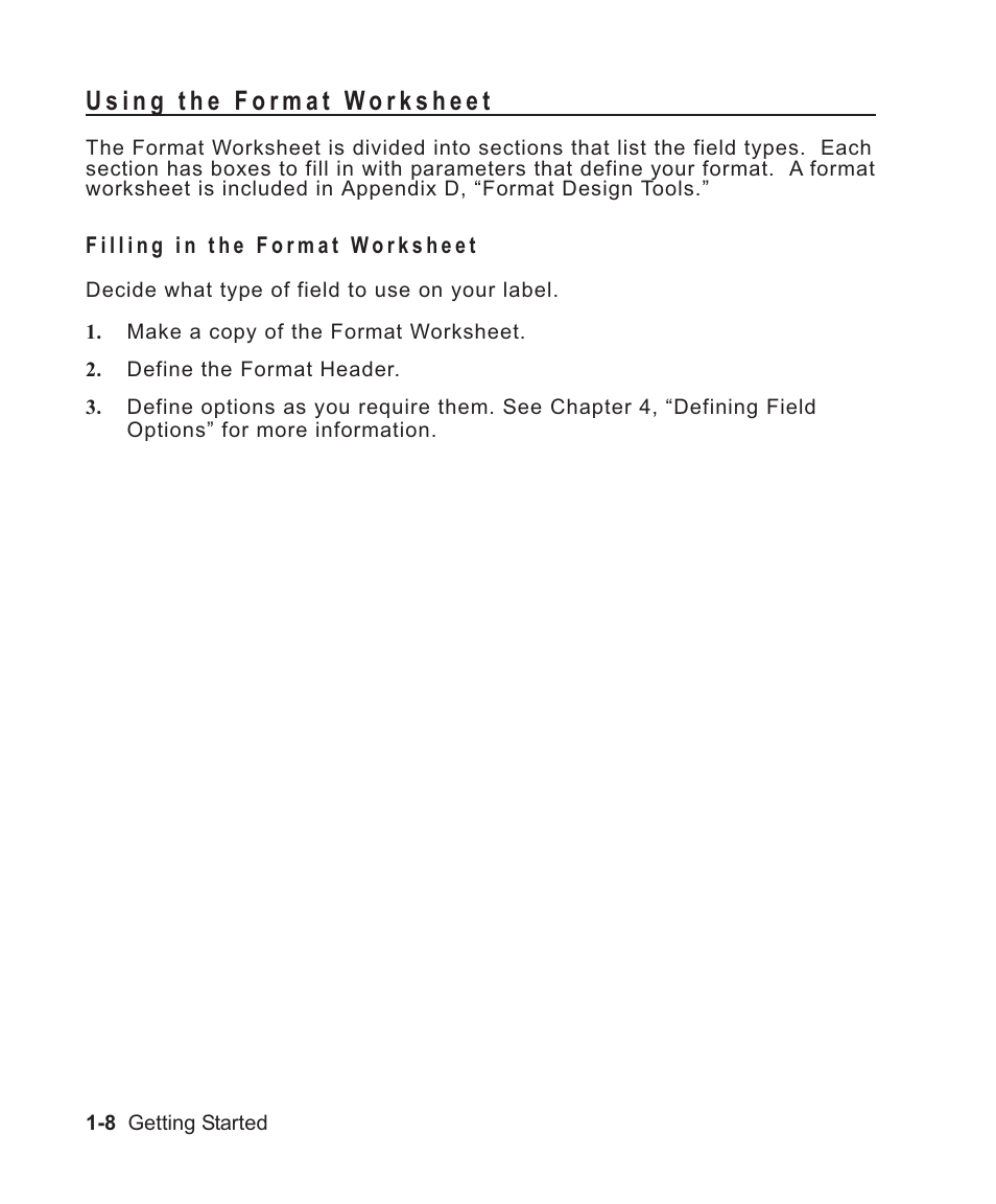 Using the format worksheet 1-8, Filling in the format worksheet 1-8, Worksheet overview 1-8 | Filling in worksheets 1-8, Using a worksheet 1-8, Overview 1-8, Filling in 1-8, Using the format worksheet -8, Filling in the format worksheet -8 | Avery Dennison Sierra Sport2 9460 Programmer Manual User Manual | Page 18 / 230