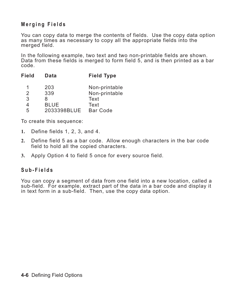 Merging fields 4-6, Sub-fields 4-6, In partial form 4-6 | Copied data 4-6, Merging fields -6, Sub-fields -6 | Avery Dennison Sierra Sport2 9460 Programmer Manual User Manual | Page 78 / 230