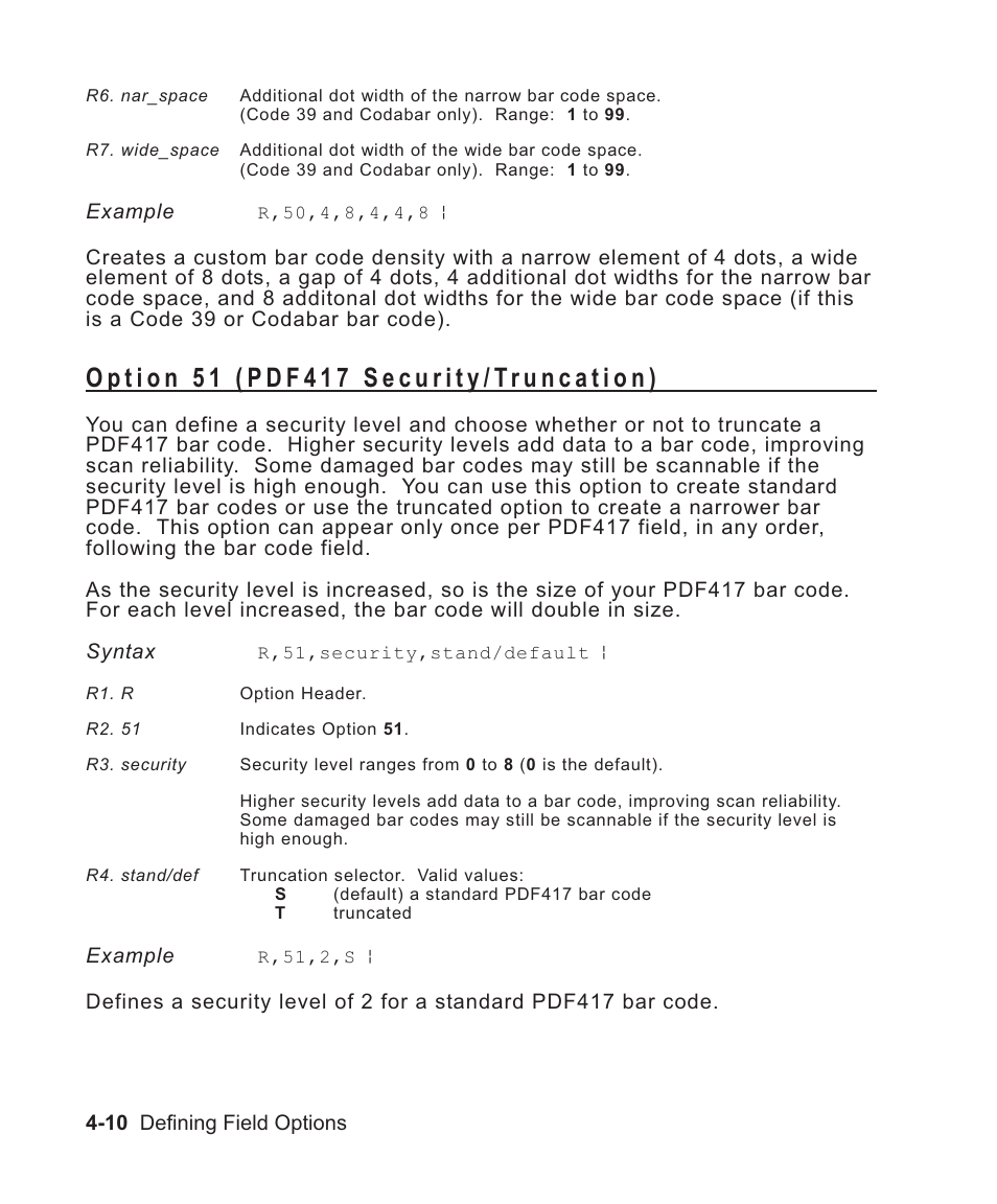 Option 51 (pdf417 security/truncation) 4-10, Syntax 4-10, Defining densities 4-10 | Security level of pdf417 4-10 - 4-11, Security/truncation for pdf417 4-10, Options,field 4-10, Security/truncation 4-10, Bar code density option 4-10, Using option 51 4-10, Option 51 (pdf417 security/truncation) -10 | Avery Dennison Sierra Sport2 9460 Programmer Manual User Manual | Page 82 / 230