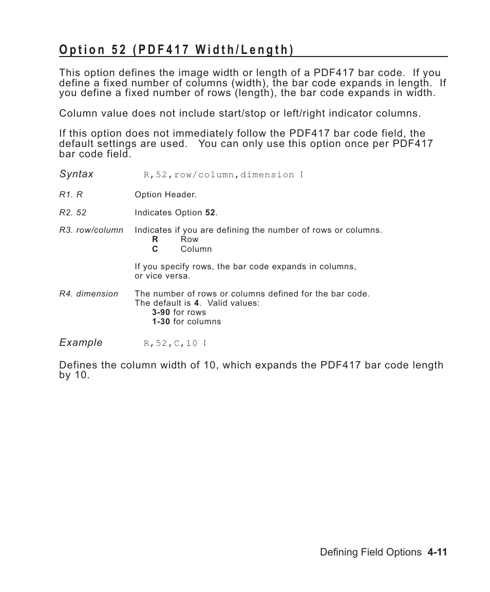 Option 52 (pdf417 width/length) 4-11, Defining aspect ratios 4-11, Pdf417 options 4-11 | Options 4-11, Width/length for pdf417 4-11, Field 4-11, Width/length 4-11, Using option 52 4-11, Option 52 (pdf417 width/length) -11 | Avery Dennison Sierra Sport2 9460 Programmer Manual User Manual | Page 83 / 230